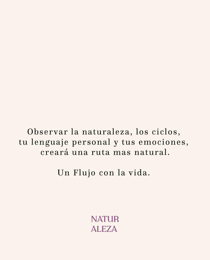 NATURALEZA - Reconocer y Habitar desde lo biológico el estado creativo.