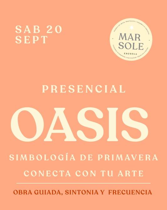 Oasis Presencial / Primavera 27 Sep
